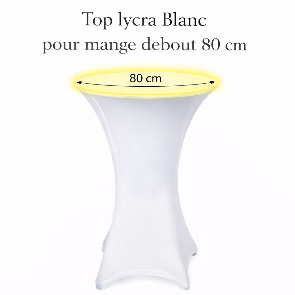 Location - Top lycra Blanc pour mange debout 80 cm [TOPMADE80BLA]