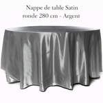 Location - Nappe de table Satin ronde 280 cm - Argent [NASATRO280ARG]