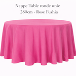 Location - Nappe Table ronde unie 280cm - Rose Fushia [NAUNRO280ROFU]
