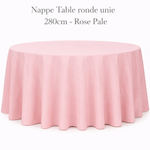Location - Nappe Table ronde unie 280cm - Rose Pale [NAUNRO280ROPA]