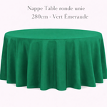 Location - Nappe Table ronde unie 280cm - Vert Émeraude [NAUNRO280VEEM]
