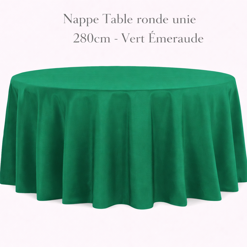 Location - Nappe Table ronde unie 280cm - Vert Émeraude [NAUNRO280VEEM]